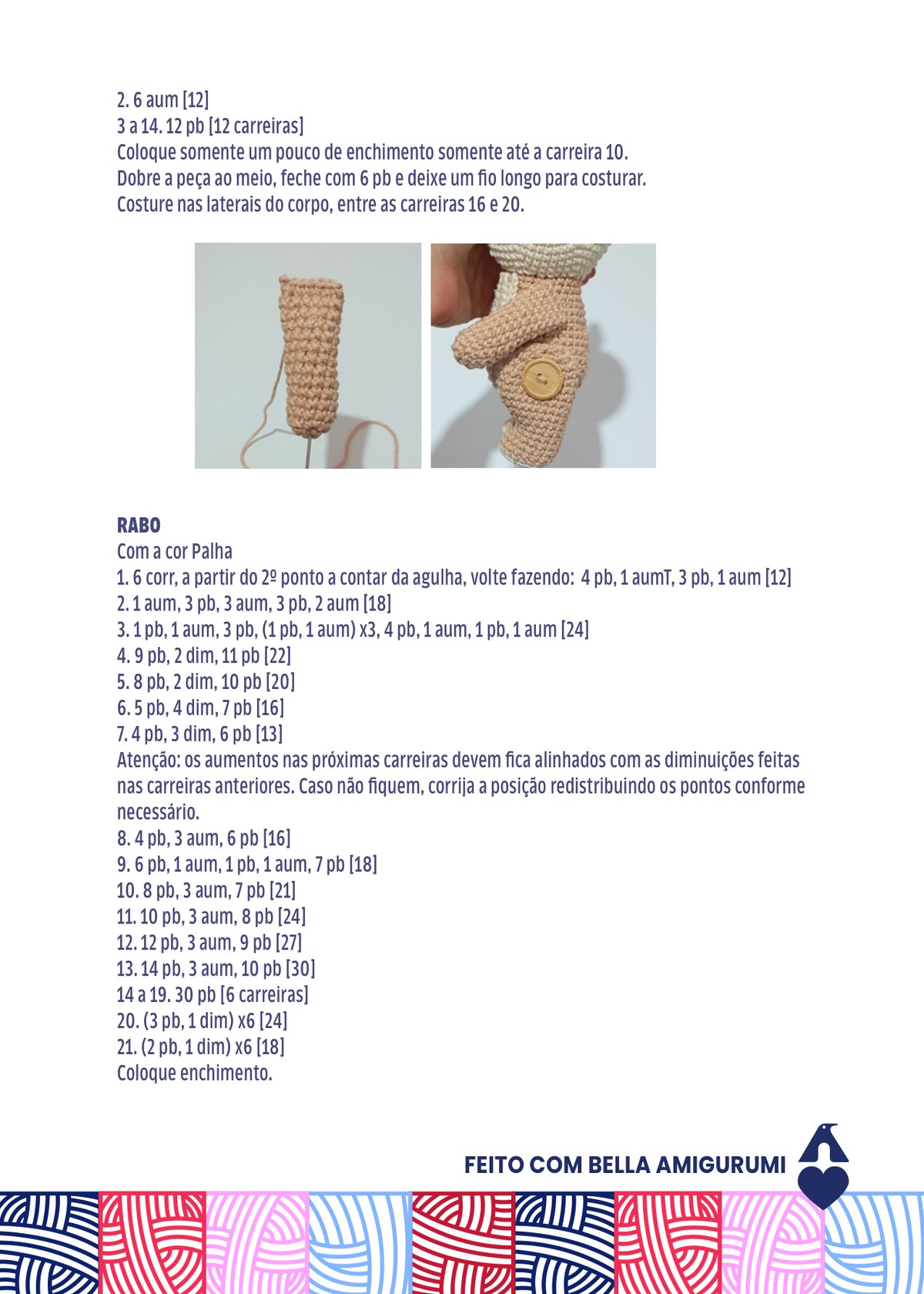 Braços do amigurumi Enrico prontos para fixação nas laterais do corpo
