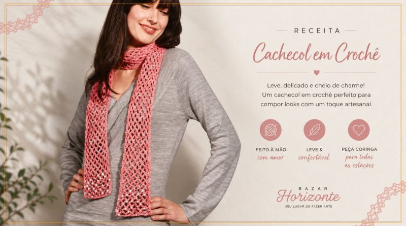 Cachecol de crochê rosa com ponto fantasia rendado feito com Linha Camila Fashion — receita completa
