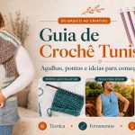 Guia de Crochê Tunisiano: agulhas, pontos e ideias para começar — capa editorial com artesã usando cachecol tunisiano e agulhas coloridas com tamanhos