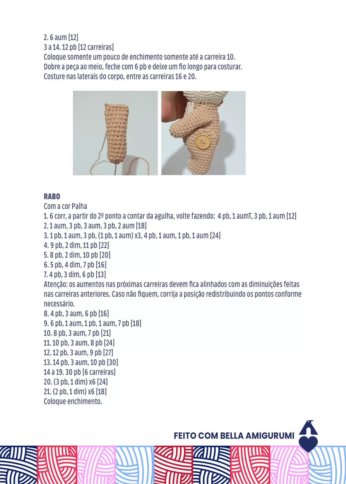 Braços do amigurumi Enrico prontos para fixação nas laterais do corpo