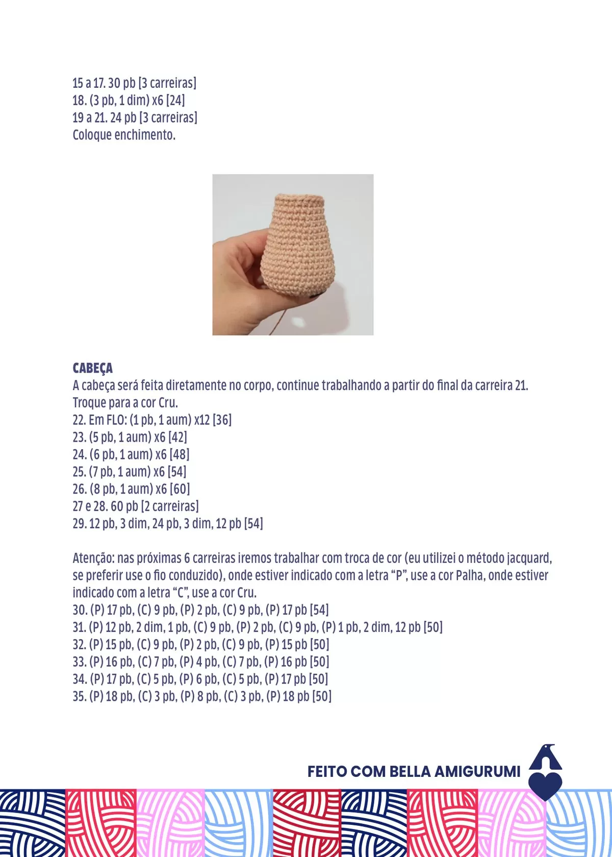 Corpo do amigurumi Enrico em crochê em processo de execução