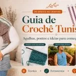 Guia de Crochê Tunisiano: agulhas, pontos e ideias para começar — capa editorial com artesã usando cachecol tunisiano e agulhas coloridas com tamanhos